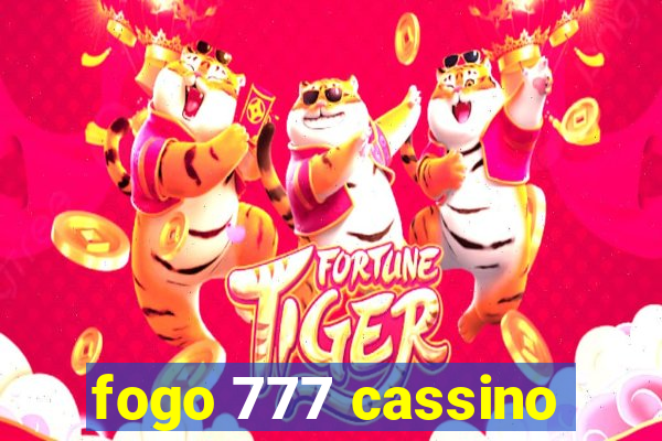 fogo 777 cassino